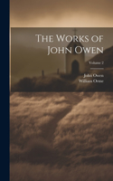 Works of John Owen; Volume 2