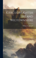 Kirkcudbrightshire and Wigtownshire