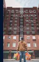 Tenant And His Landlord