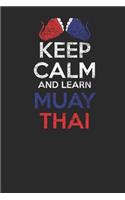 Keep Calm And Learn Muay Thai