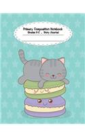 Primary Composition Notebook: Primary Composition Notebook Story Paper - 8.5x11 - Grades K-2: Cute cat love Dessert School Specialty Handwriting Paper Dotted Middle Line (Kinderg(1 Cute Cat Love Macaron)