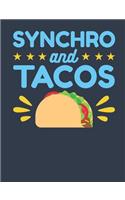 Synchro And Tacos