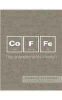 Coffe - The only elements I need! - Science Notebook - Cornell Notes Paper