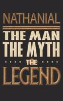 Nathanial The Man The Myth The Legend