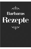 Barbaras Rezepte: A5 Rezeptbuch zum selberschreiben personalisiert Personalisierte Geschenke Vorname Barbara Übersichtliches blanko Kochbuch für 100 Rezepte mit Inhal