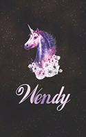 Wendy: First Name Personalized Unicorn Customized Names Gift Birthday Girl Notebook Journal