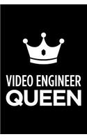 Video Engineer Queen: Blank Lined Novelty Office Humor Themed Notebook to Write In: With a Practical and Versatile Wide Rule Interior