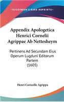 Appendix Apologetica Henrici Cornelii Agrippae AB Nettesheym