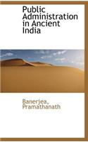 Public Administration in Ancient India