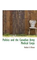 Politics and the Canadian Army Medical Corps