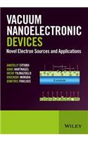 Vacuum Nanoelectronic Devices