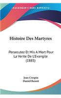 Histoire Des Martyres