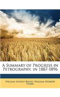 A Summary of Progress in Petrography. in 1887-1896