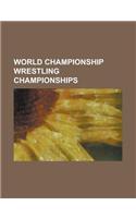 World Championship Wrestling Championships