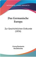 Das Germanische Europa