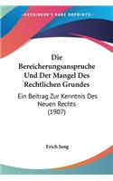 Bereicherungsanspruche Und Der Mangel Des Rechtlichen Grundes