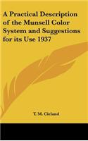 Practical Description of the Munsell Color System and Suggestions for its Use 1937