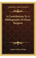 A Contribution to a Bibliography of Henri Bergson