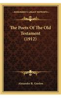 The Poets of the Old Testament (1912)