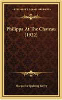 Philippa at the Chateau (1922)