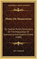 Hints on Housewives