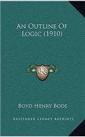 An Outline of Logic (1910)