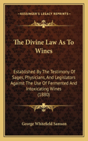 Divine Law as to Wines