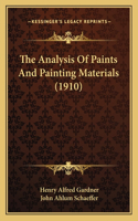 Analysis Of Paints And Painting Materials (1910)