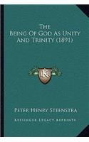 Being Of God As Unity And Trinity (1891)