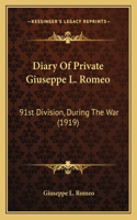 Diary Of Private Giuseppe L. Romeo