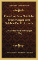 Kurze Und Sehr Nutzliche Erinnerungen Vom Gelubde Der H. Armuth