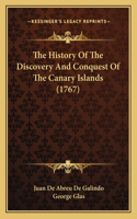 The History Of The Discovery And Conquest Of The Canary Islands (1767)