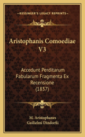 Aristophanis Comoediae V3