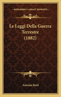 Le Leggi Della Guerra Terrestre (1882)