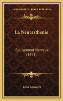 La Neurasthenie
