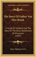 The Story Of Father Van Den Broek