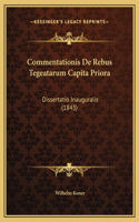Commentationis De Rebus Tegeatarum Capita Priora: Dissertatio Inauguralis (1843)