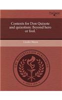 Contexts for Don Quixote and Quixotism: Beyond Hero or Fool
