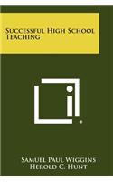 Successful High School Teaching