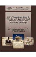 U S V. Youngstown Sheet & Tube Co U.S. Supreme Court Transcript of Record with Supporting Pleadings