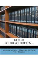 Kleine Schulschriften.