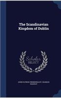 The Scandinavian Kingdom of Dublin