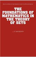 The Foundations of Mathematics in the Theory of Sets