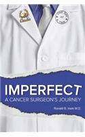 Imperfect: A Cancer Surgeon's Journey