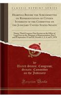 Hearings Before the Subcommittee on Representation of Citizen Interests of the Committee on the Judiciary United States Senate: Ninety-Third Congress First Session on the Effect of Legal Fess on the Adequacy of Representation, Part I and II Septemb