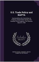 U.S. Trade Policy and NAFTA