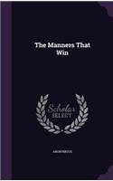 The Manners That Win