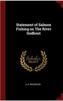 Statement of Salmon Fishing on the River Godbout