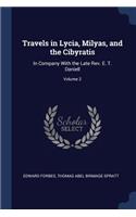 Travels in Lycia, Milyas, and the Cibyratis