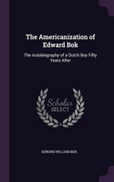The Americanization of Edward Bok